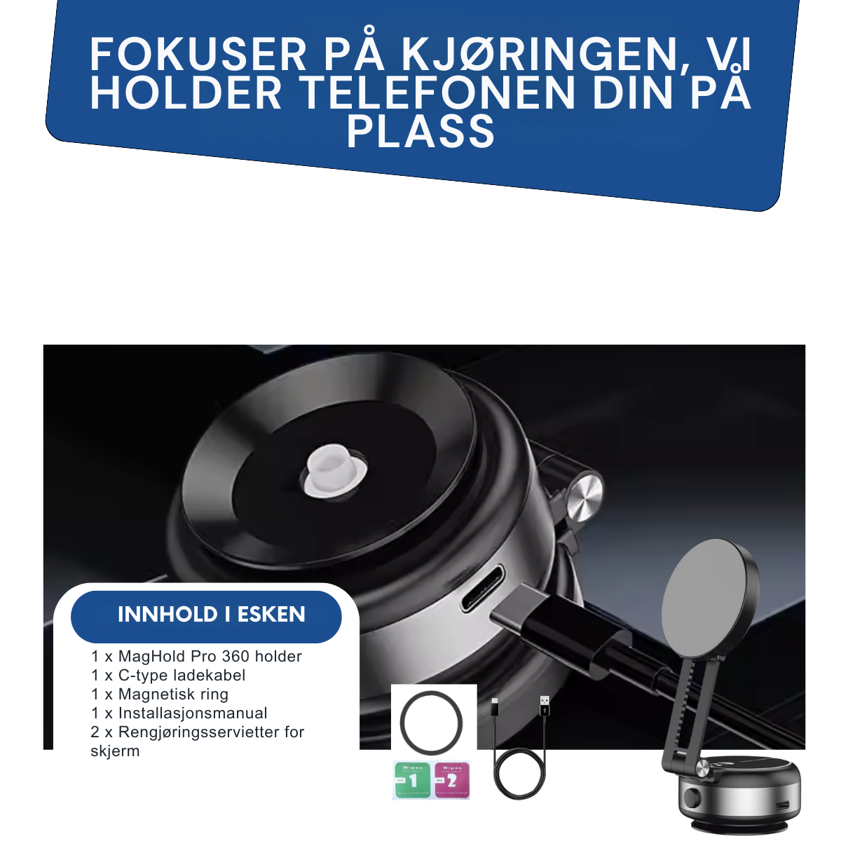 MagHold Pro – 360° Magnetisk Enhetsfeste